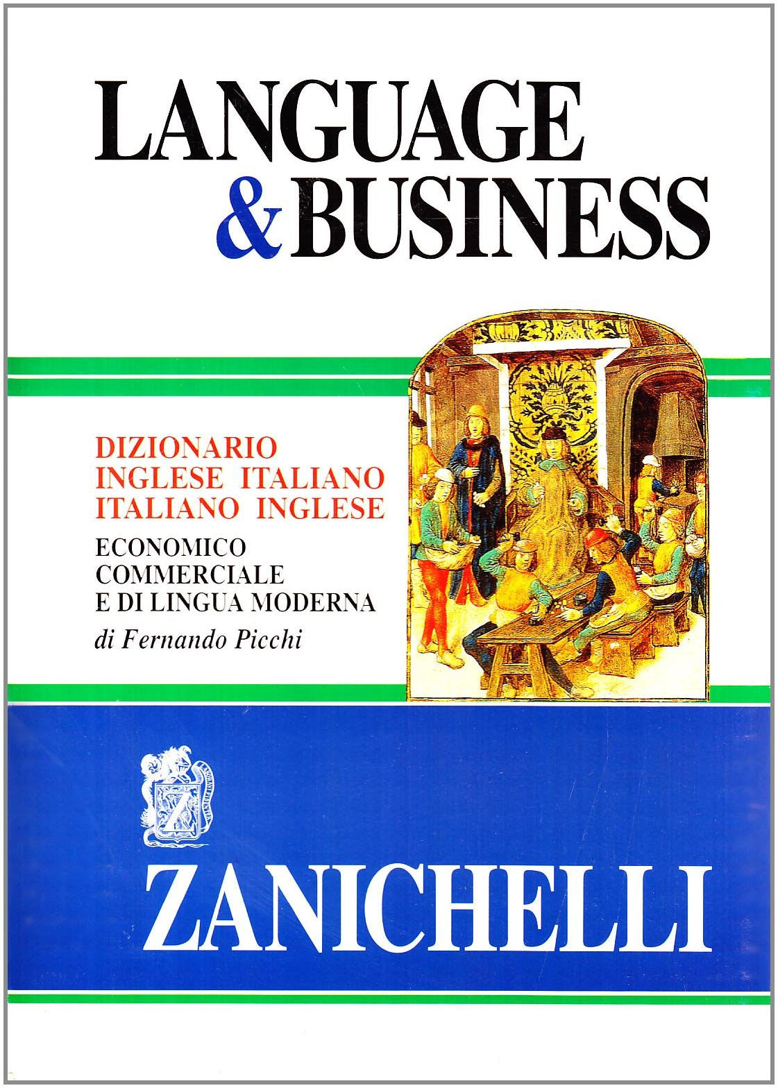 Language & business. Dizionario inglese-italiano, italiano-inglese