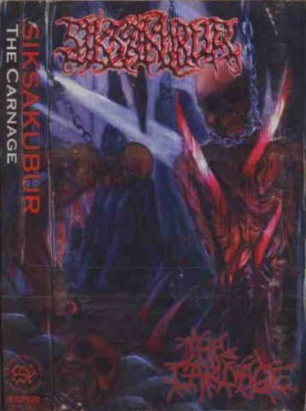 Siksakubur - The Carnage - Encyclopaedia Metallum: The Metal Archives