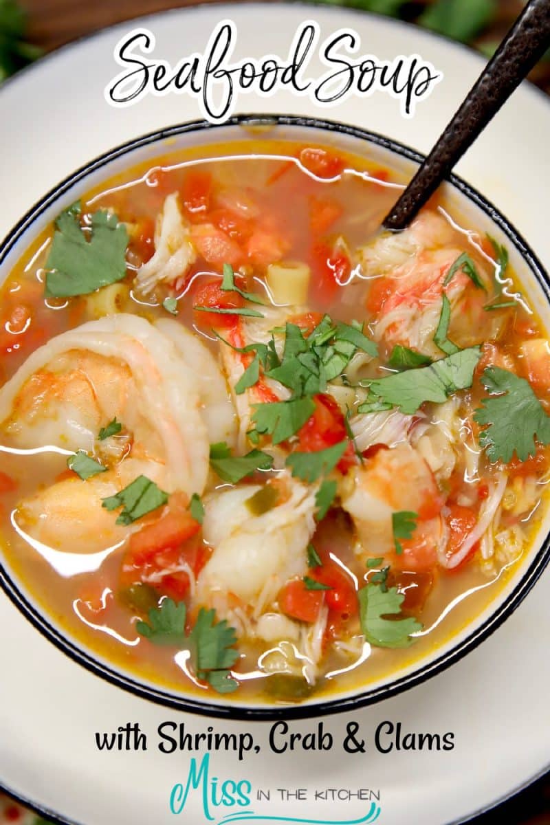 Easy Seafood Soup (with Crab, Clams & Shrimp) - Miss in the Kitchen