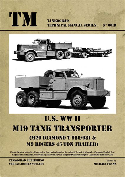 Tankograd[TG-TM 6018]U.S. WW II M19 Tank Transporter - M.S Models