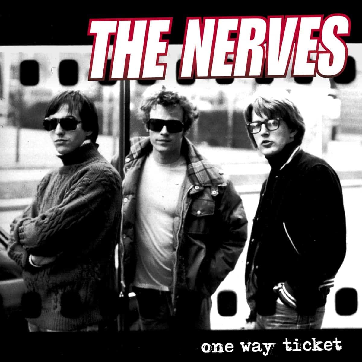 The Nerves: One Way Ticket Vinyl & CD. Norman Records UK