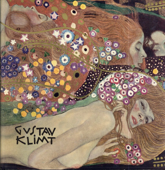 グスタフ・クリムト カタログ・レゾネ Gustav Klimt With an Catalogue