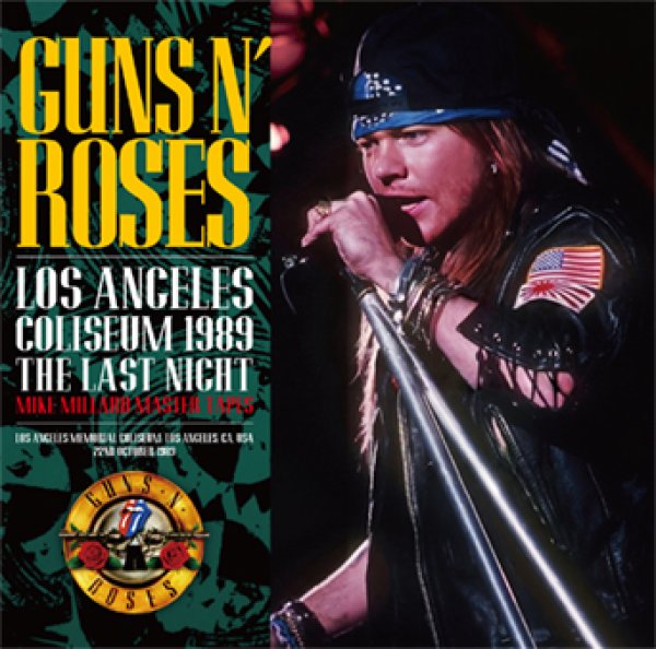 GUNS N' ROSES - LOS ANGELES COLISEUM 1989 THE LAST NIGHT: MIKE