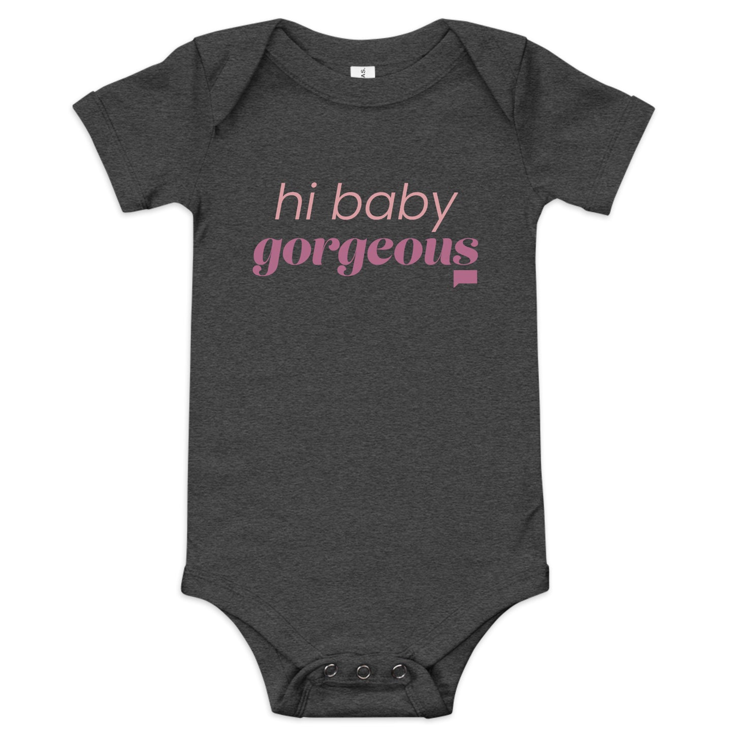 The Real Housewives of Salt Lake City Hi Baby Gorgeous Baby Bodysuit