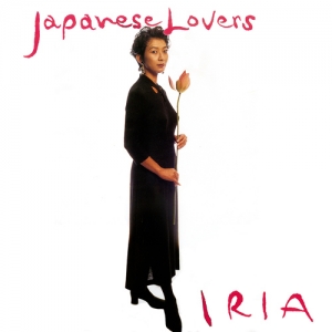 Iria - Japanese Lovers | NEWTONE RECORDS