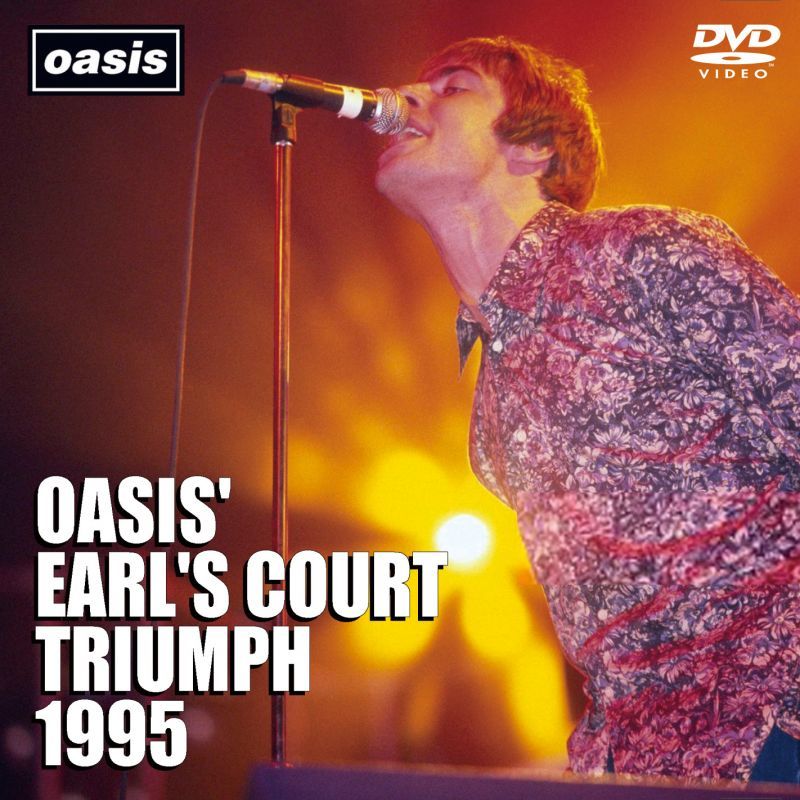 OASIS 1995 OASIS' EARL'S COURT TRIUMPH 4CD+DVD - NEO FAUST