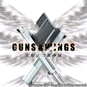 GUNS & WINGS 『天使ノ二挺拳銃』 マキシシングル｜ニトロプラス NITRO