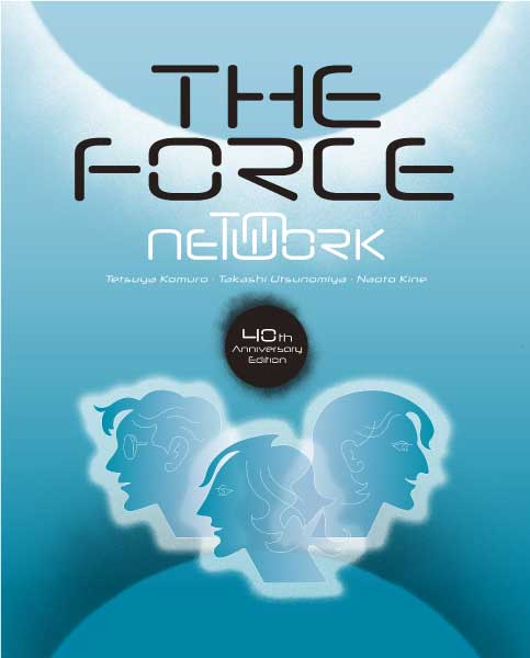 The Force - 40th Anniversary Edition -【完全生産限定盤】 | TM