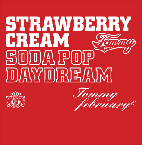 Strawberry Cream Soda Pop Daydream【CD+DVD】 | Tommy february6