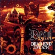 DEAD END ～LIVE ACT 1～ | DEAD END | ソニーミュージック