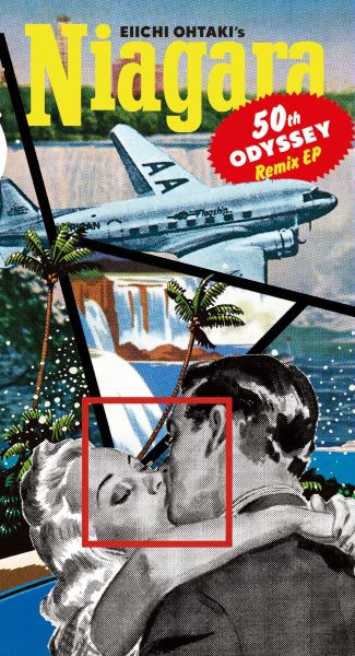 Eiichi Ohtaki's NIAGARA 50th Odyssey Remix EP【完全生産限定盤