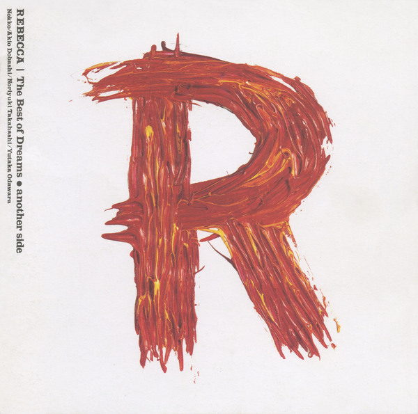 The Best of Dreams ～Another Side～ | REBECCA | ソニーミュージック