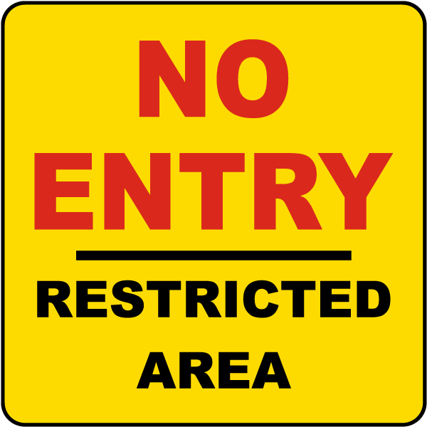 No Entry Restricted Area Label - Get 10% Off Now