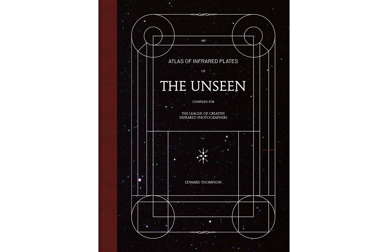The Unseen - An Atlas of Infrared Plates - Schilt Publishing and