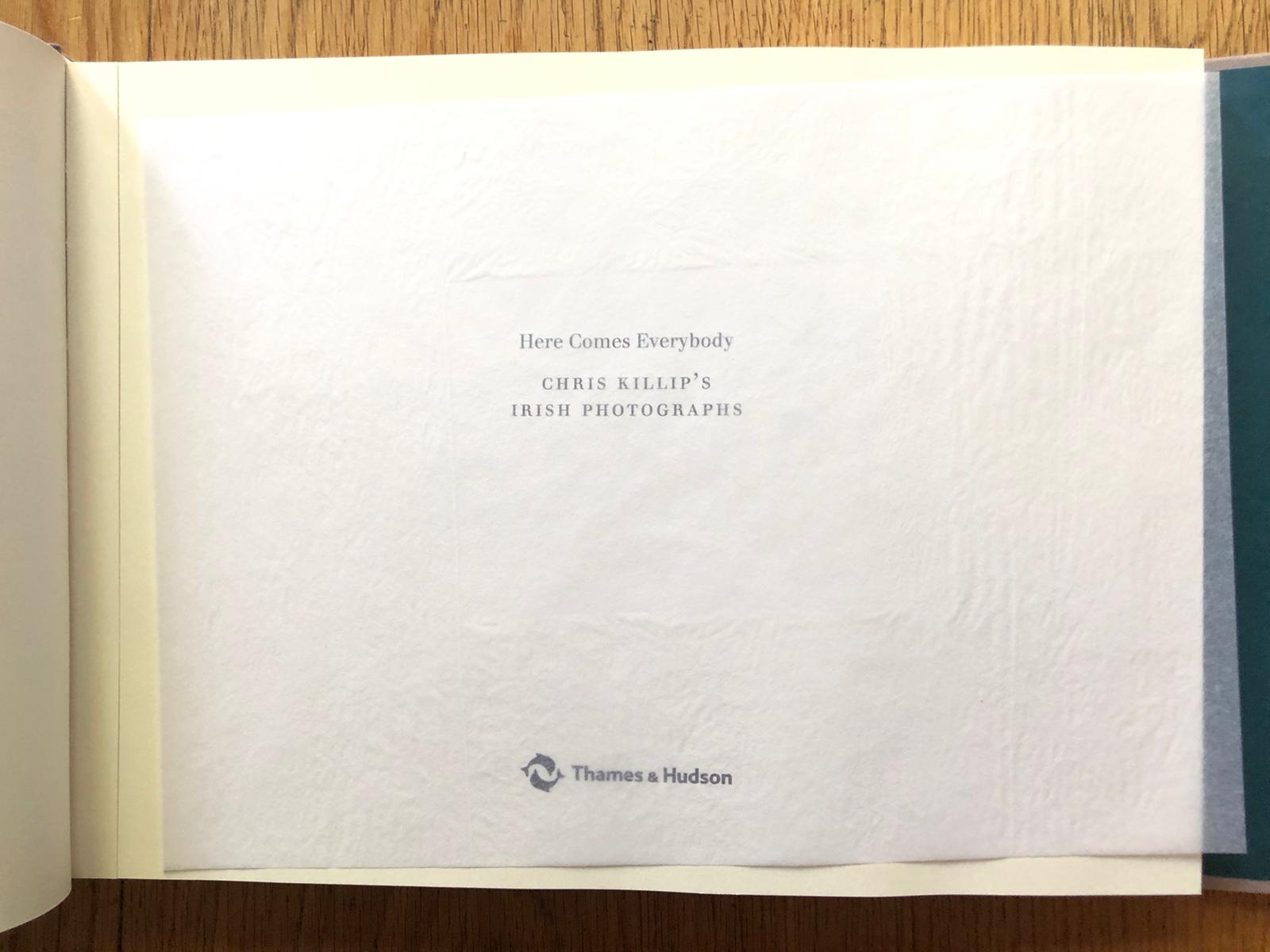 Buy Here Comes Everybody: Chris Killip's Irish Photographs online