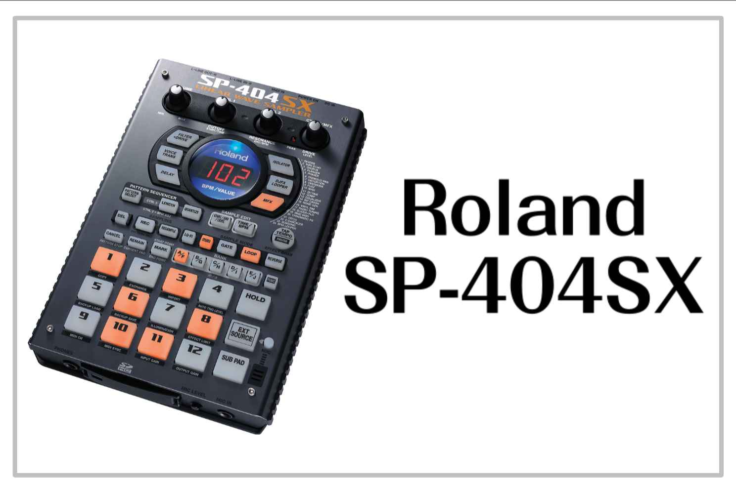 Roland SP-404SX 展示中！ 【定番サンプラー】｜島村楽器 イオンモール