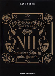 ガゼット「NIL」 | シンコーミュージック・エンタテイメント | 楽譜