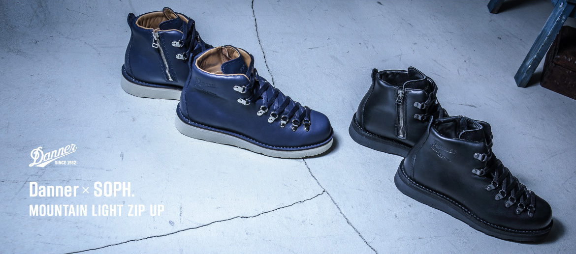 Danner × SOPH. MOUNTAIN LIGHT ZIP UP | STUMPTOWN BOOTS ＆ RECRAFTING