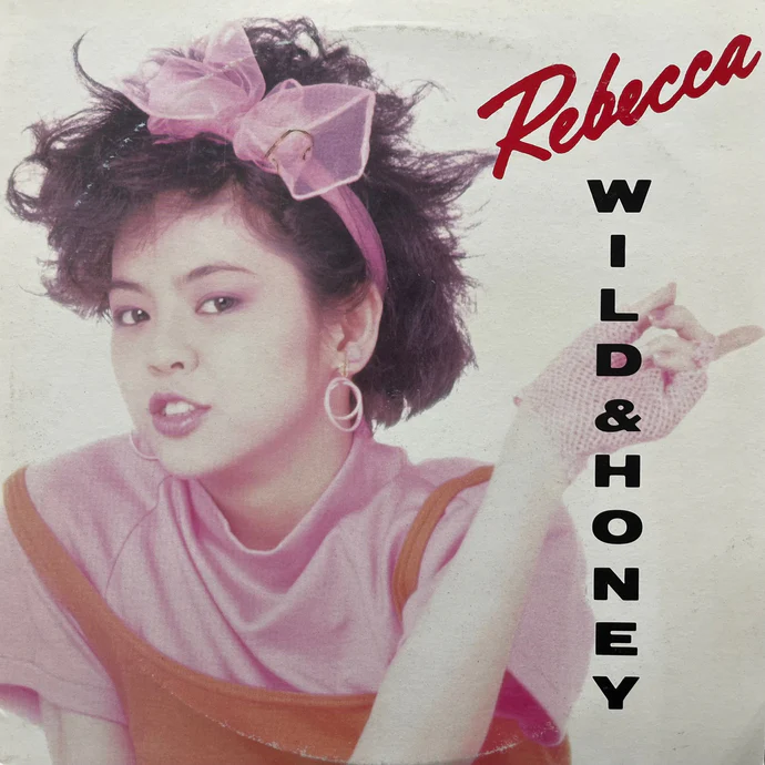 レベッカ (REBECCA) / WILD & HONEY [LP - 15AH 1873]：JAPANESE