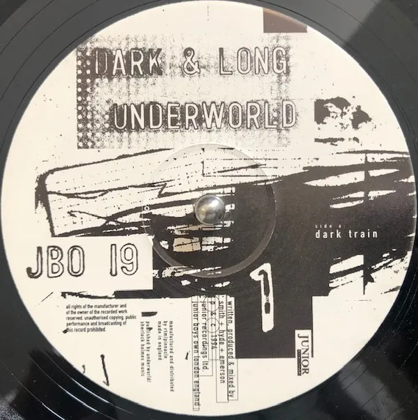 UNDERWORLD / DARK & LONG 1 [12inch - JBO 19]：CLUB：アナログ