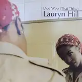 LAURYN HILL / DOO WOP (THAT THING) [12inch - 665692 6]：R&B