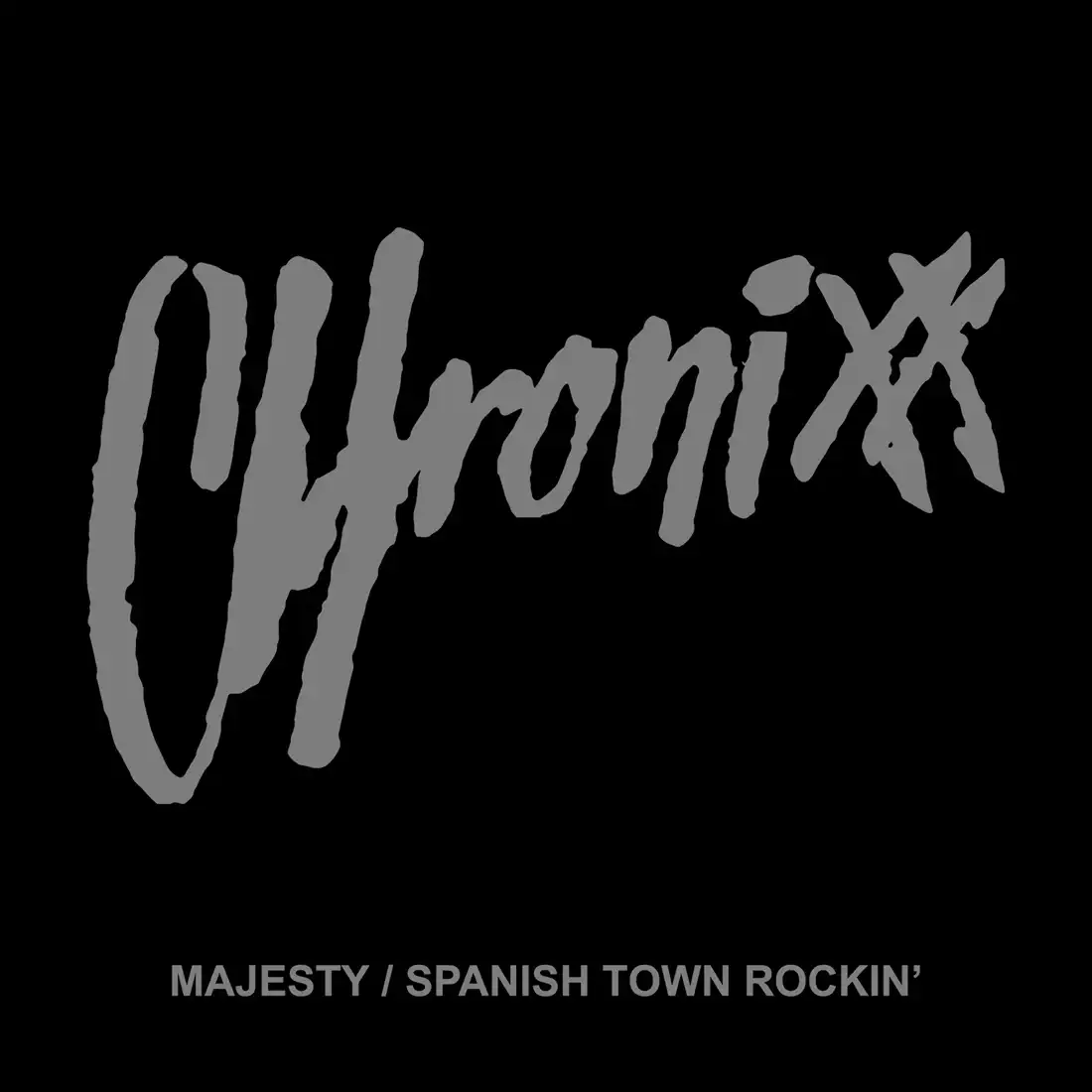 CHRONIXX / MAJESTY ／ SPANISH TOWN ROCKIN' [7inch - ]：REGGAE