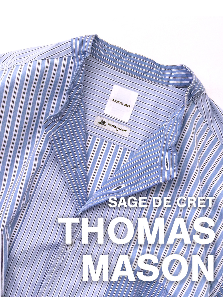 THOMAS MASON | SAGE DE CRET（サージュ）の公式オンラインストア