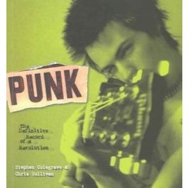 Buy Punk: The Definitive Record of a Revolution Paperback by