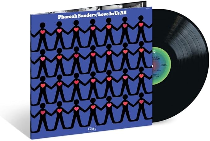 Pharoah Sanders - Love In Us All