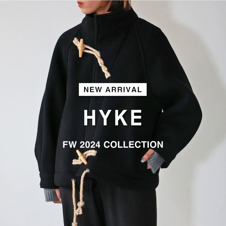 10月16日(水)20時～パリゴオンラインにて販売開始！】HYKE(ハイク) FW