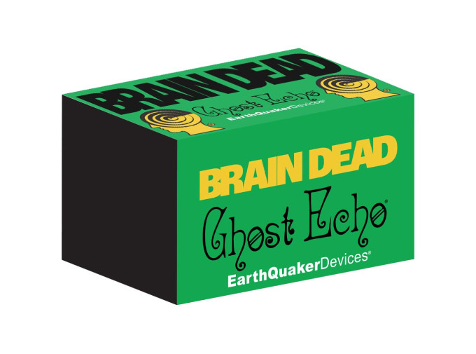 Earthquaker Ghost Echo (Brain Dead Edition) - Perfect Circuit