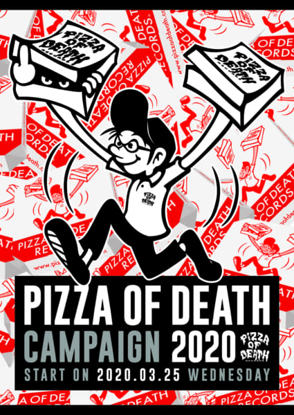 PIZZA OF DEATH CAMPAIGN 2020開催決定！！ | PIZZA OF DEATH RECORDS