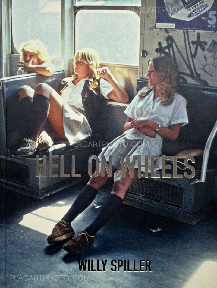 Willy Spiller: Hell On Wheels (Signed, 2nd edition), Edition