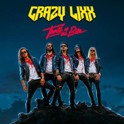 Crazy Lixx - Thrill Of The Bite :: Rock Report