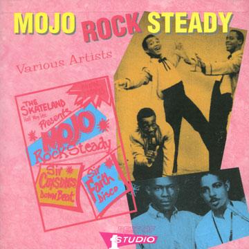 Various - Mojo Rocksteady(CD) - レゲエレコード ドットコム
