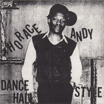 Horace Andy - Dance Hall Style(CD) - レゲエレコード ドットコム