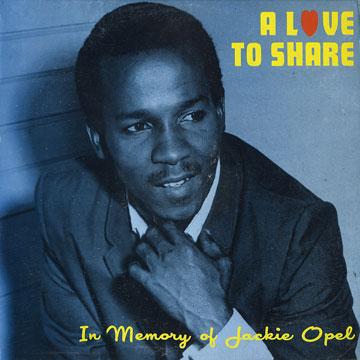 Jackie Opel - A Love To Share: In Memory Of Jackie Opel(LP