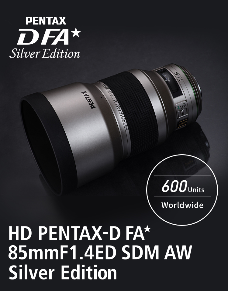 HD PENTAX-D FA☆85mmF1.4ED SDM AW Silver Edition / Telephoto