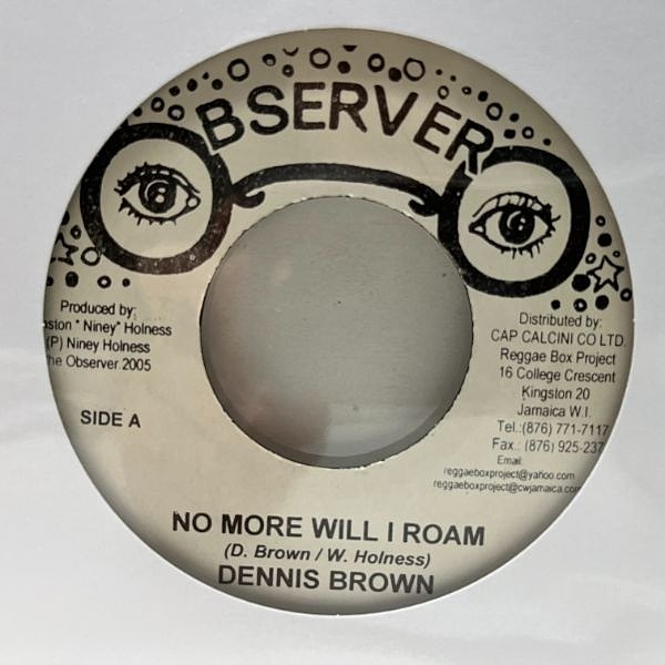 DENNIS BROWN / No More Will I Roam (7) / Observer | WAXPEND RECORDS