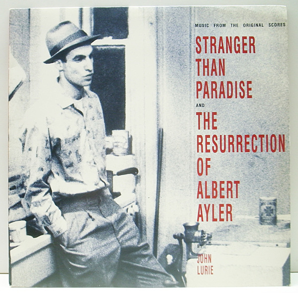 JOHN LURIE / Stranger Than Paradise And The Resurrection Of Albert