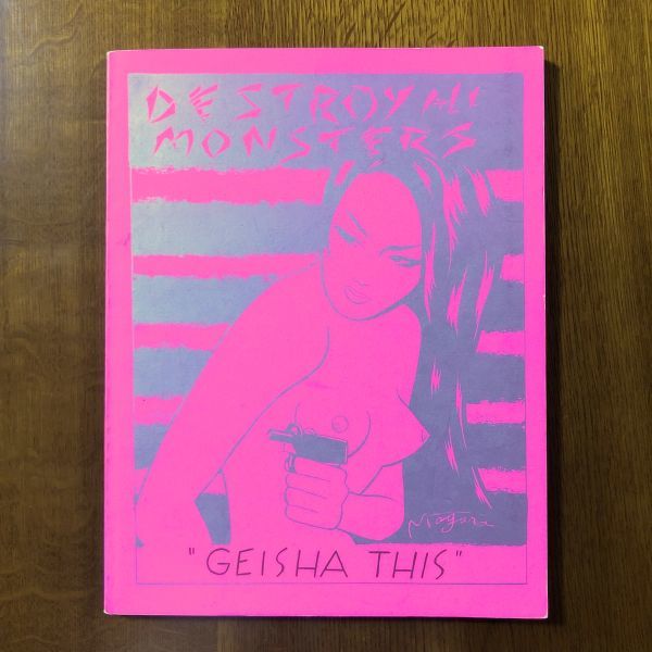 Destroy All Monsters: “Geisha This” 3rd edition | The Book Beat