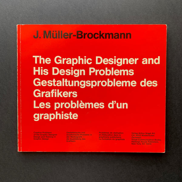 The Graphic Designer and His Design Problems (Josef Müller