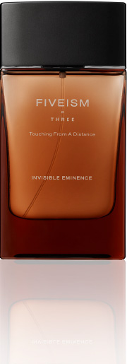 Touching From A DistanceINVISIBLE EMINENCE | FIVEISM × THREE