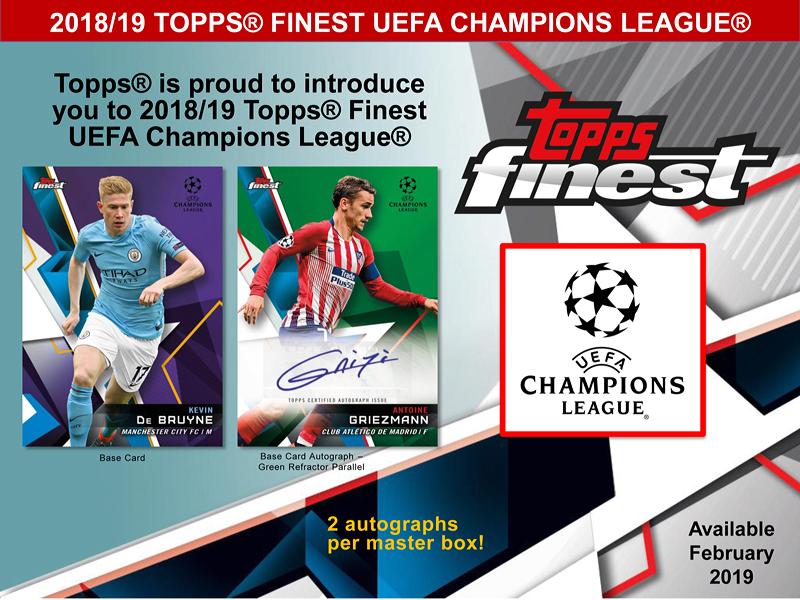 2018/19 TOPPS FINEST UEFA CHAMPIONS LEAGUE | Trading Card Journal