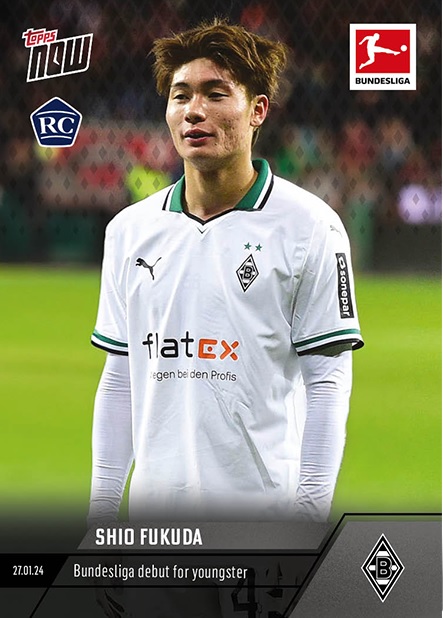 福田師王がブンデスでデビュー！ 「TOPPS NOW」でもデビュー！【コラム