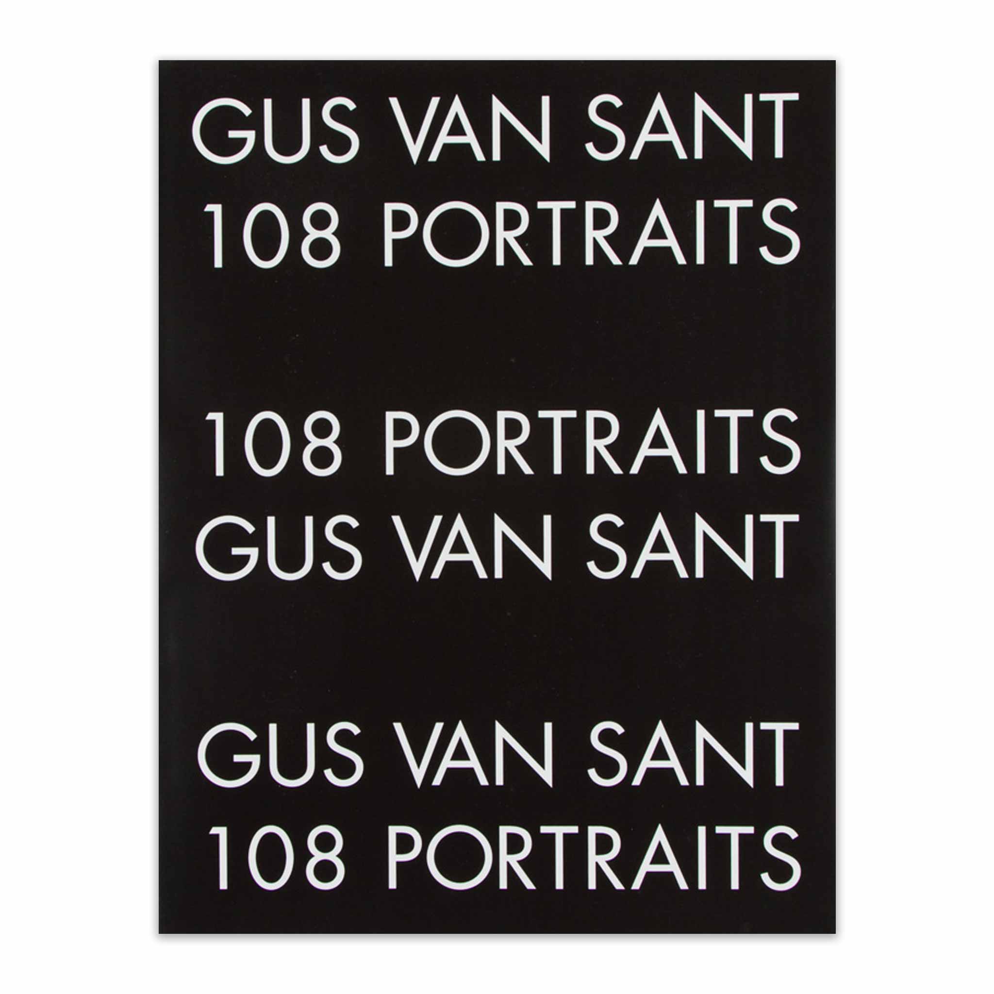 GUS VAN SANT ガスヴァンサント／108 PORTRAITS 写真集 108 Portraits