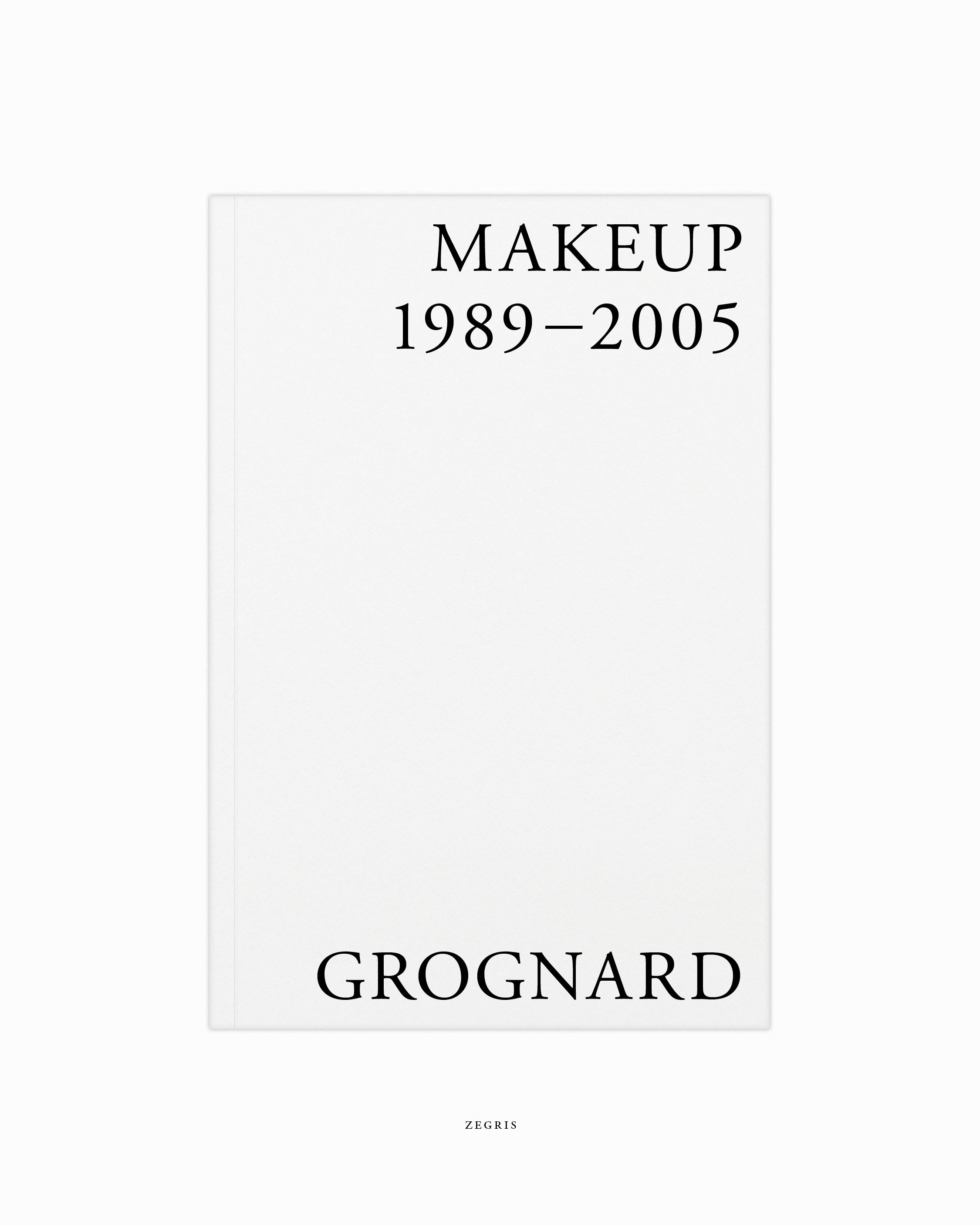 Inge Grognard, Makeup 1989–2005 – Zegris