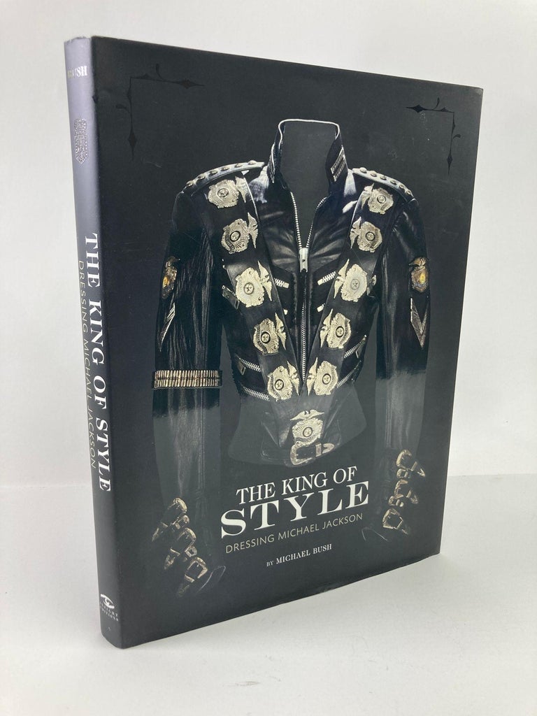 King of Style: Dressing Michael Jackson by Michael Bush Hardcover