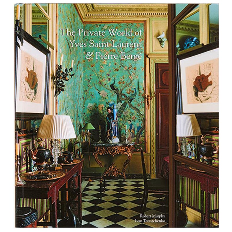 The Private World of Yves Saint Laurent and Pierre Bergé Book by