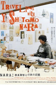 Traveling with Yoshitomo Nara (2007) directed by Koji Sakabe